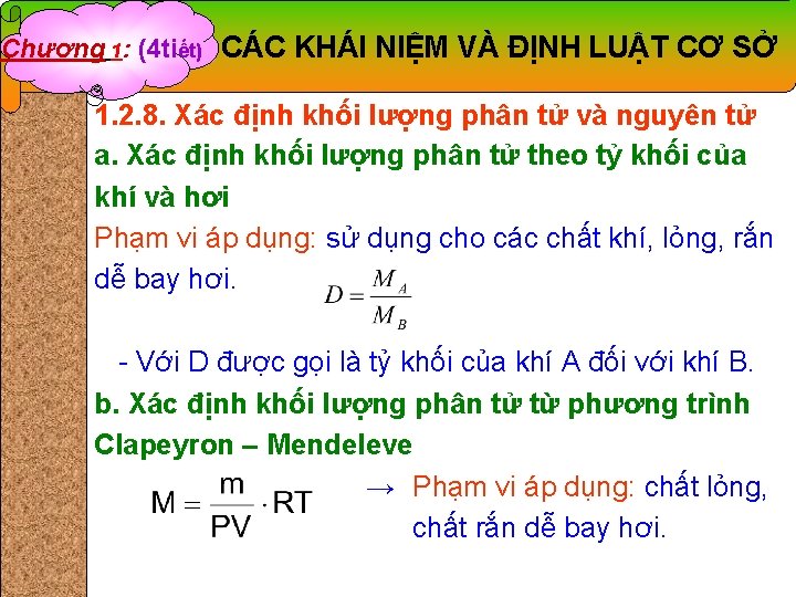 Chương 1: (4 tiết) CÁC KHÁI NIỆM VÀ ĐỊNH LUẬT CƠ SỞ 1. 2.