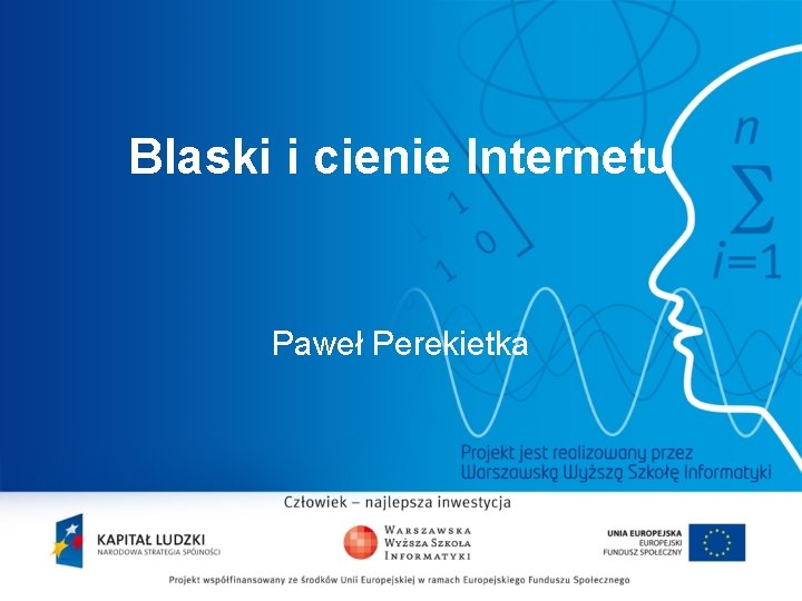 Blaski i cienie Internetu Paweł Perekietka 