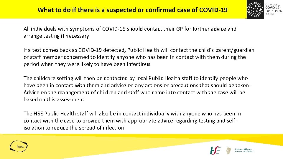 What to do if there is a suspected or confirmed case of COVID-19 All