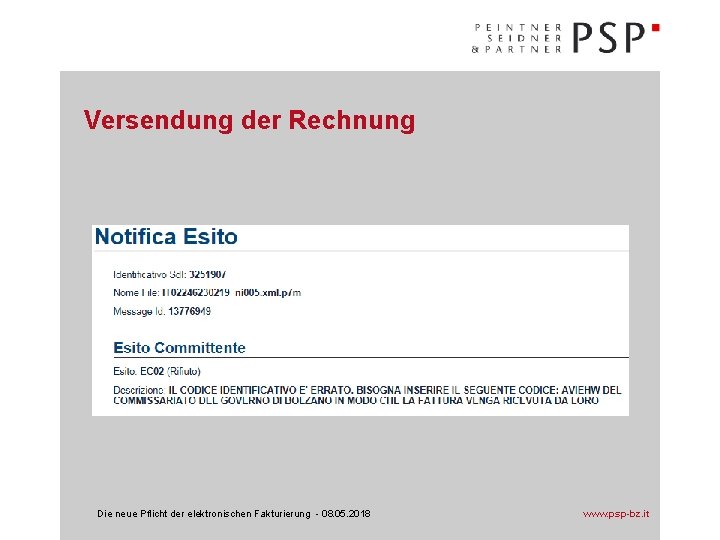 Versendung der Rechnung Die neue Pflicht der elektronischen Fakturierung - 08. 05. 2018 www.