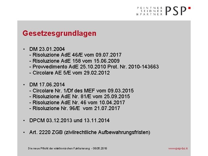 Gesetzesgrundlagen • DM 23. 01. 2004 - Risoluzione Ad. E 46/E vom 09. 07.