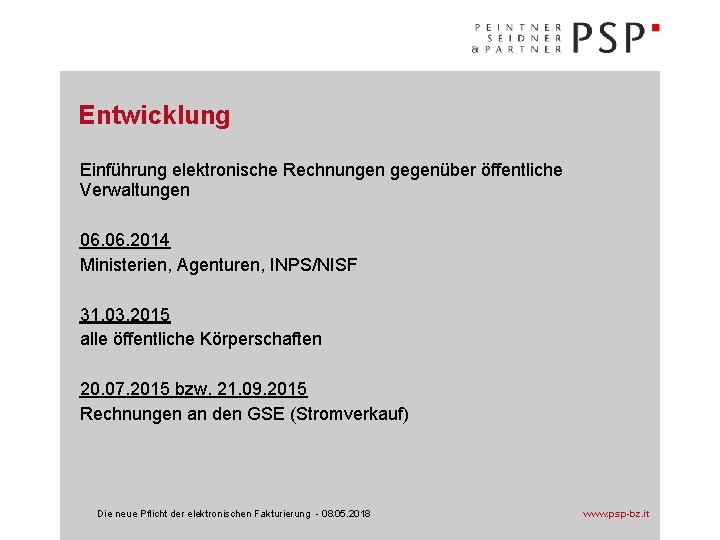 Entwicklung Einführung elektronische Rechnungen gegenüber öffentliche Verwaltungen 06. 2014 Ministerien, Agenturen, INPS/NISF 31. 03.