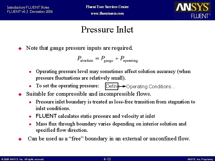 Introductory FLUENT Notes FLUENT v 6. 3 December 2006 Fluent User Services Center www.