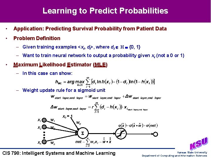 Learning to Predict Probabilities • Application: Predicting Survival Probability from Patient Data • Problem