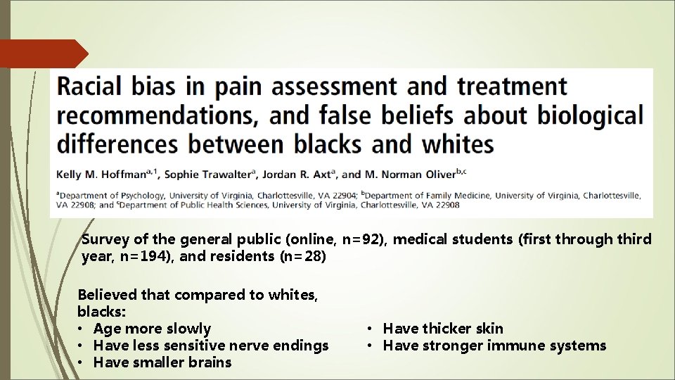 Survey of the general public (online, n=92), medical students (first through third year, n=194),