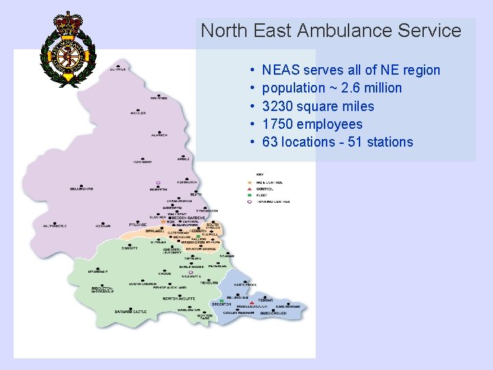 North East Ambulance Service • • • NEAS serves all of NE region population