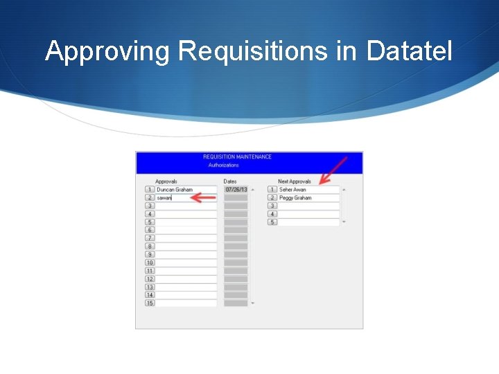 Approving Requisitions in Datatel 