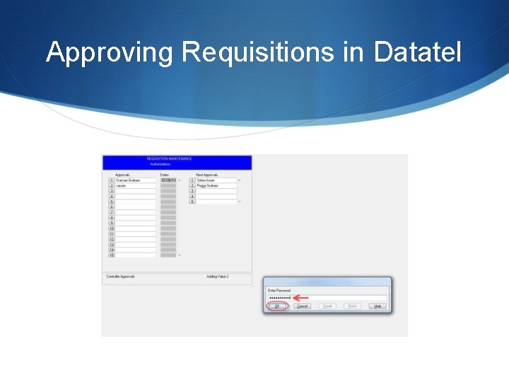 Approving Requisitions in Datatel 