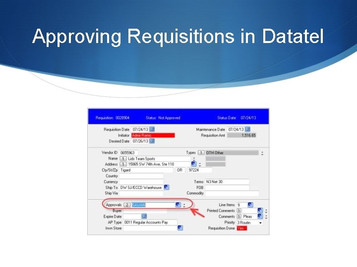 Approving Requisitions in Datatel 