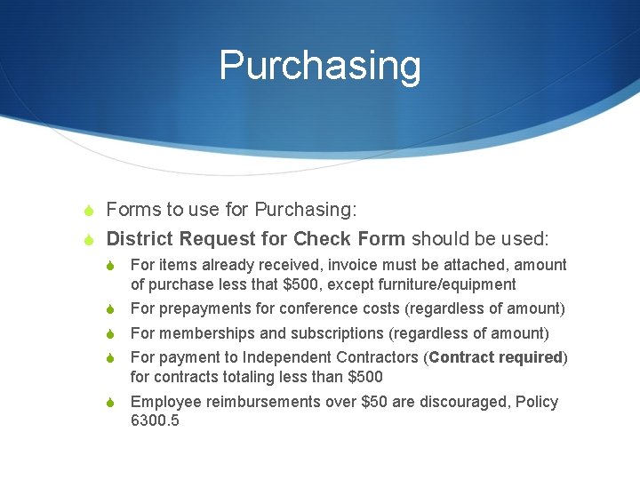 Purchasing S Forms to use for Purchasing: S District Request for Check Form should