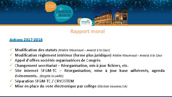 Rapport moral Actions 2017 -2018 Modification des statuts (Maître Mournaud – Avocat à la