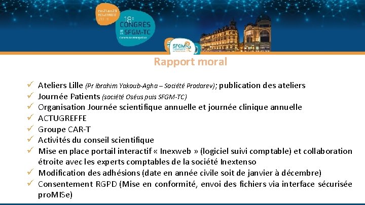 Rapport moral Ateliers Lille (Pr Ibrahim Yakoub-Agha – Société Prodarev); publication des ateliers Journée