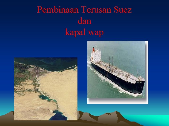 Pembinaan Terusan Suez dan kapal wap 