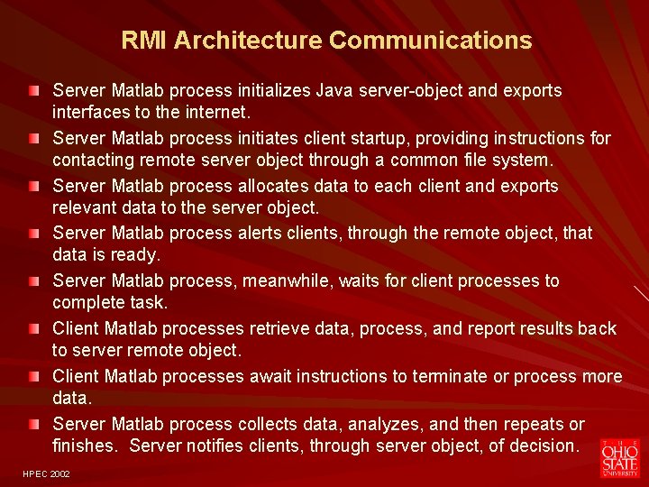 RMI Architecture Communications Server Matlab process initializes Java server-object and exports interfaces to the