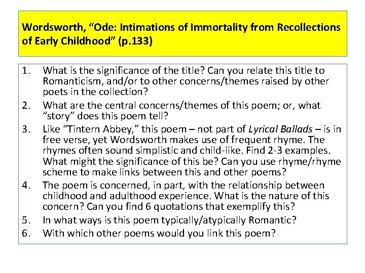 Wordsworth, “Ode: Intimations of Immortality from Recollections of Early Childhood” (p. 133) 1. 2.