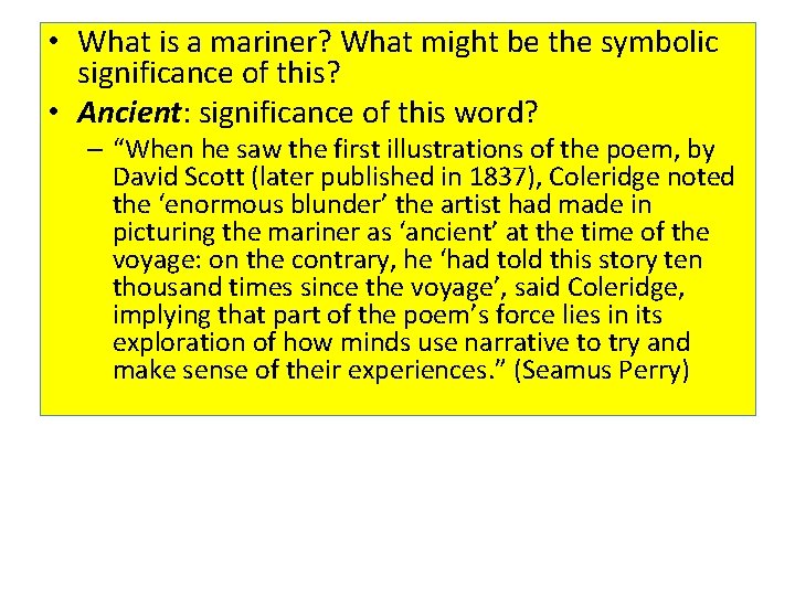  • What is a mariner? What might be the symbolic significance of this?