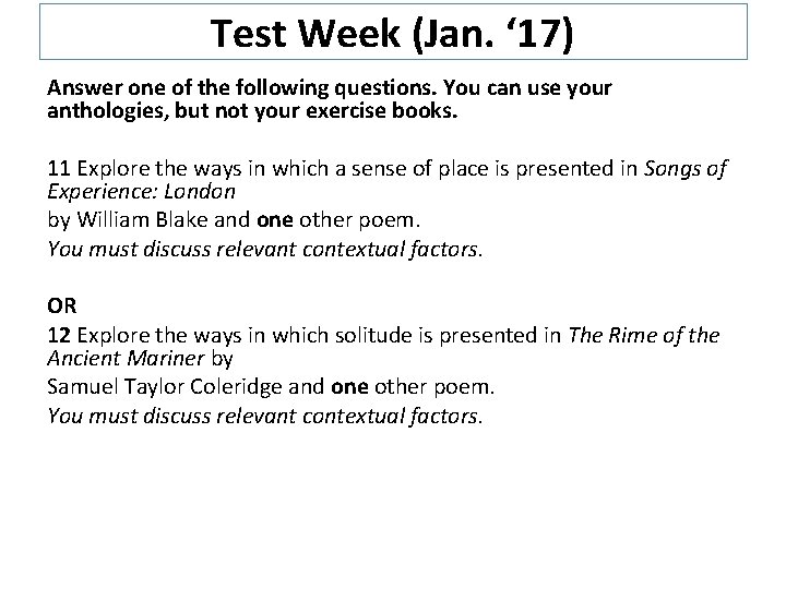 Test Week (Jan. ‘ 17) Answer one of the following questions. You can use