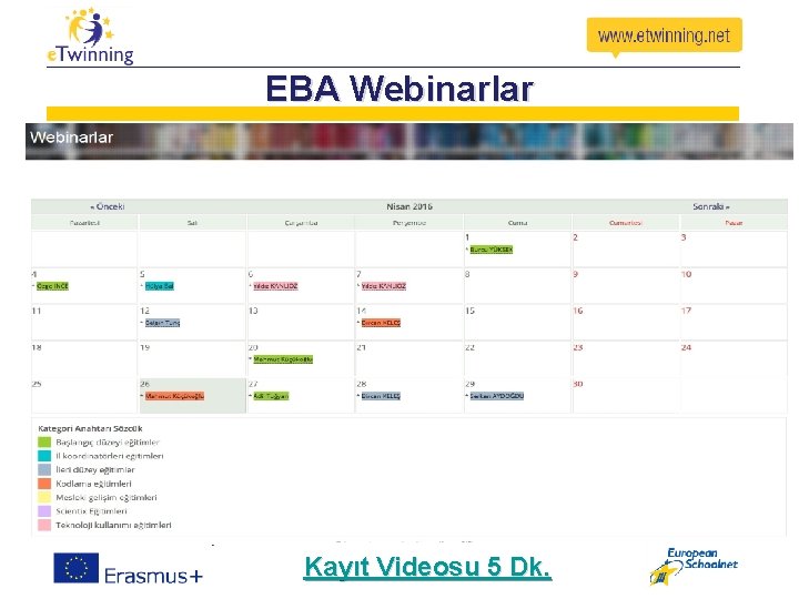 EBA Webinarlar Kayıt Videosu 5 Dk. 