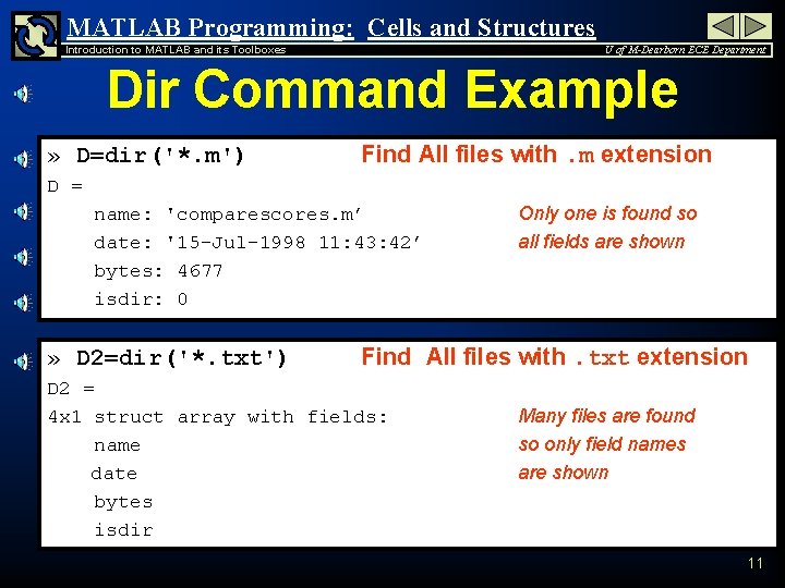 MATLAB Programming: Cells and Structures Introduction to MATLAB and its Toolboxes U of M-Dearborn