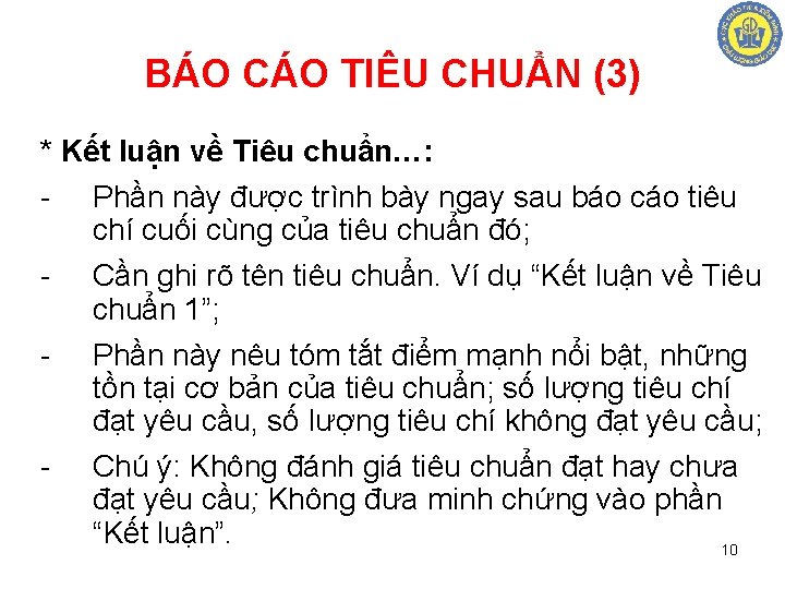 BÁO CÁO TIÊU CHUẨN (3) * Kết luận về Tiêu chuẩn…: - Phần này