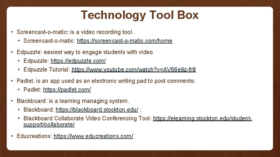 Technology Tool Box • Screencast-o-matic: is a video recording tool. • Screencast-o-matic: https: //screencast-o-matic.