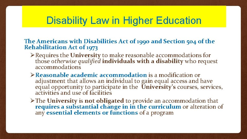 Disability Law in Higher Education The Americans with Disabilities Act of 1990 and Section