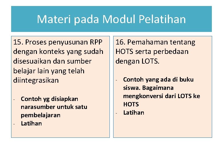 Materi pada Modul Pelatihan 15. Proses penyusunan RPP dengan konteks yang sudah disesuaikan dan