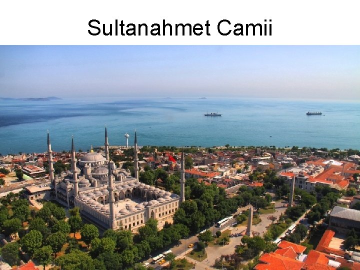 Sultanahmet Camii 