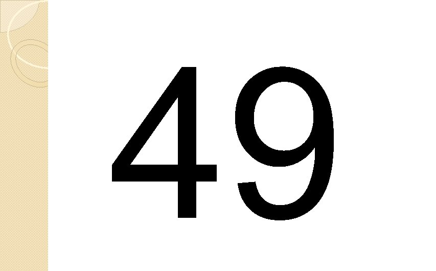 49 