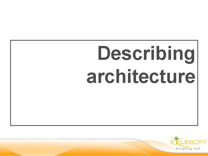 Describing architecture 