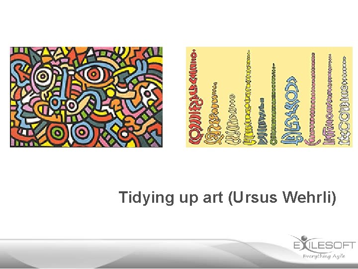 Tidying up art (Ursus Wehrli) 