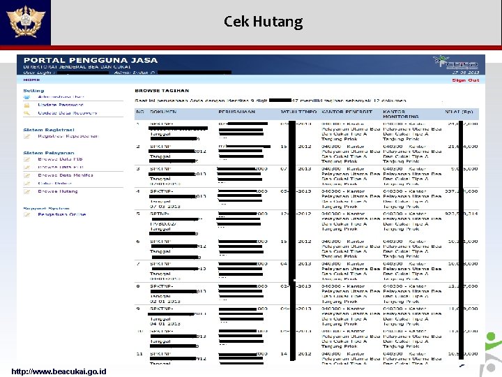Cek Hutang http: //www. beacukai. go. id 