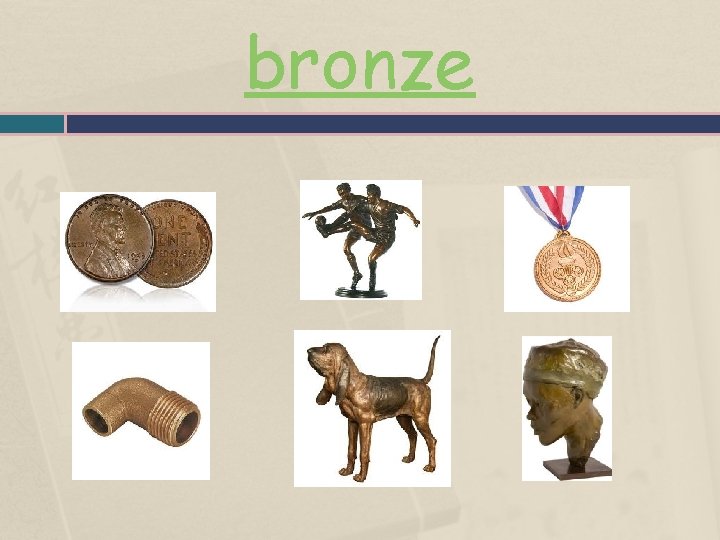 bronze 
