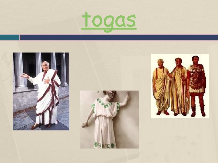 togas 