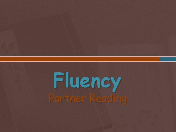 Fluency Partner Reading 