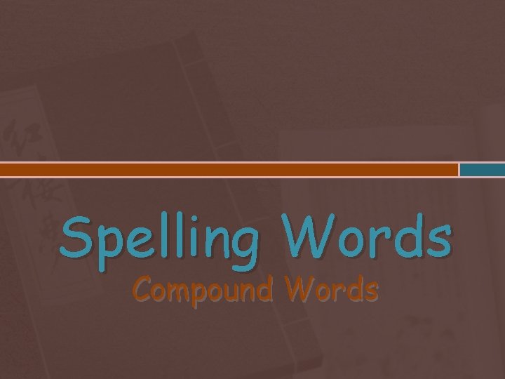 Spelling Words Compound Words 