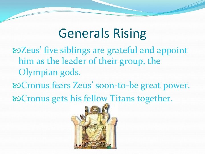 Generals Rising Zeus’ five siblings are grateful and appoint him as the leader of