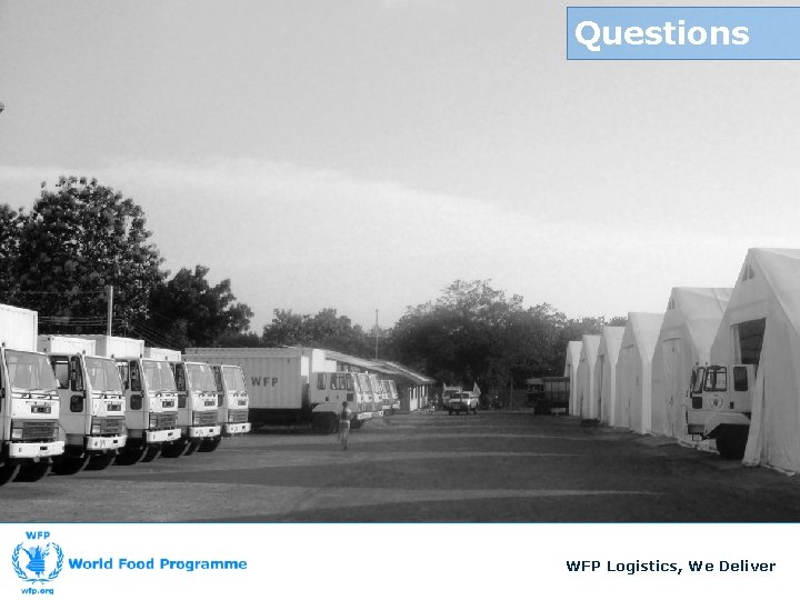 Questions WFP Logistics, We Deliver 