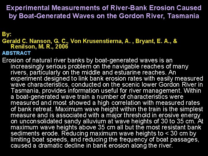 Experimental Measurements of River-Bank Erosion Caused by Boat-Generated Waves on the Gordon River, Tasmania