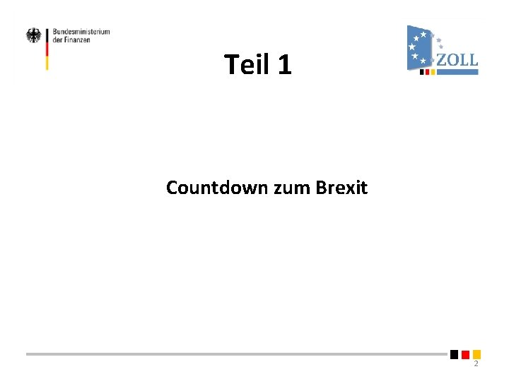 Teil 1 Countdown zum Brexit 2 Teil 1 Countdown zum Brexit 2