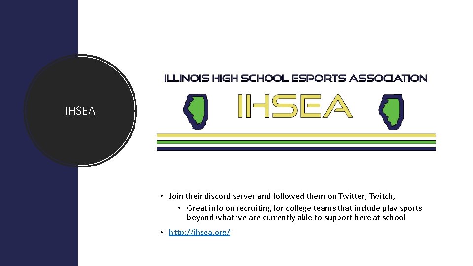 IHSEA • Join their discord server and followed them on Twitter, Twitch, • Great