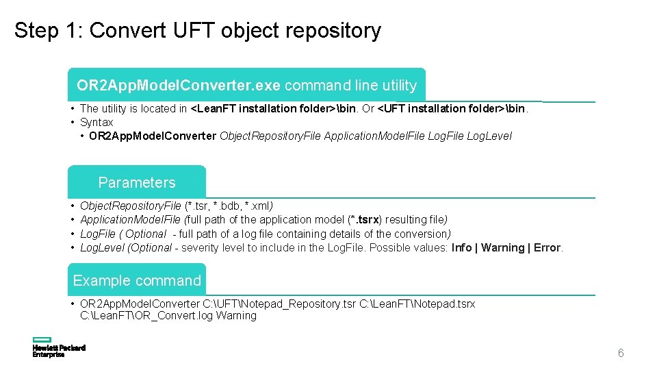 Step 1: Convert UFT object repository OR 2 App. Model. Converter. exe command line