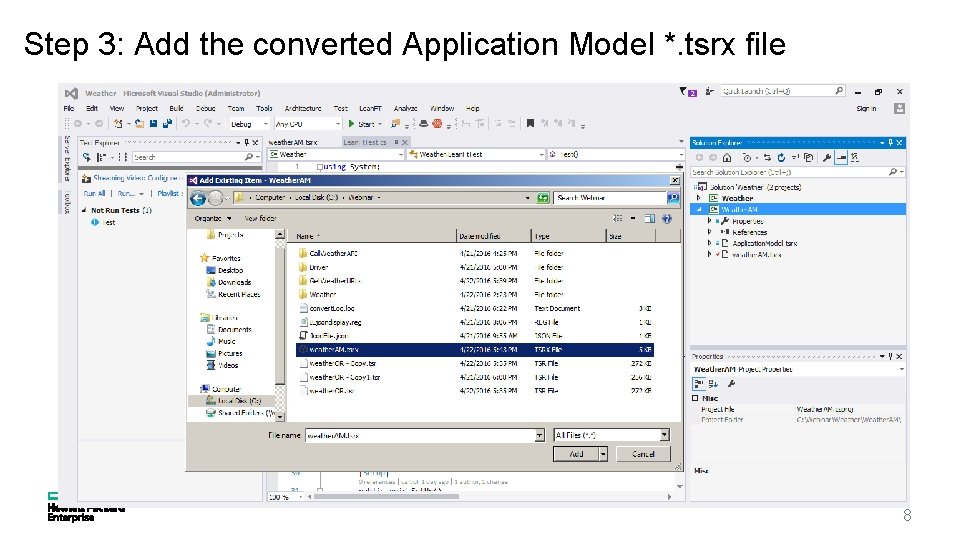 Step 3: Add the converted Application Model *. tsrx file 8 