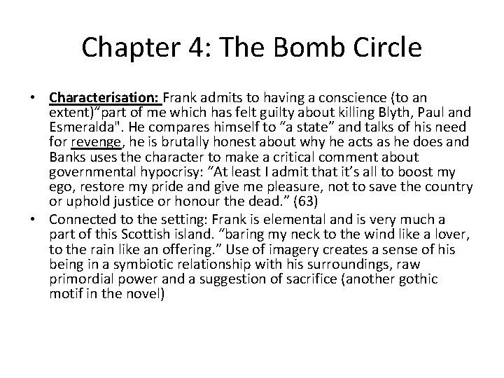 Chapter 4: The Bomb Circle • Characterisation: Frank admits to having a conscience (to