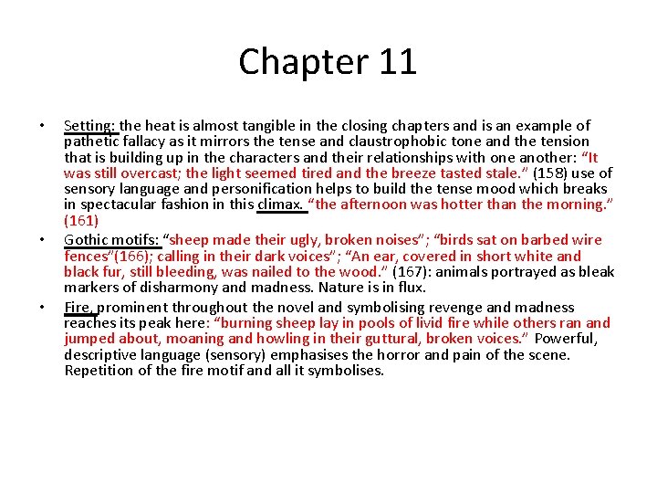 Chapter 11 • • • Setting: the heat is almost tangible in the closing