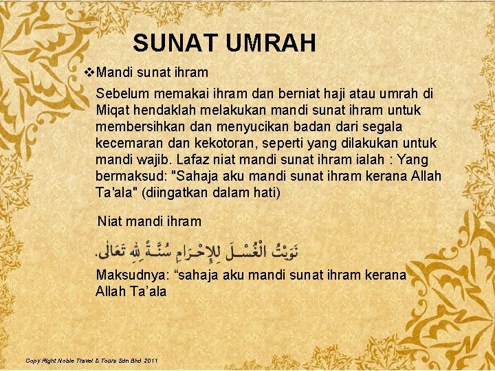 SUNAT UMRAH v. Mandi sunat ihram Sebelum memakai ihram dan berniat haji atau umrah
