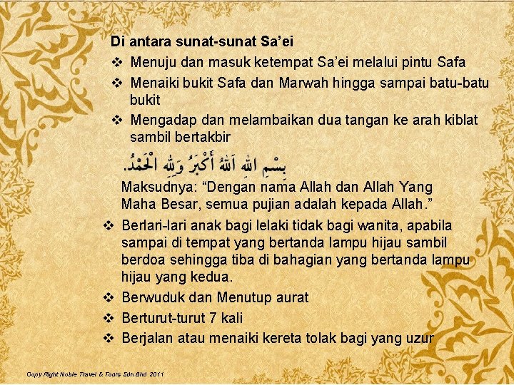 Di antara sunat-sunat Sa’ei v Menuju dan masuk ketempat Sa’ei melalui pintu Safa v