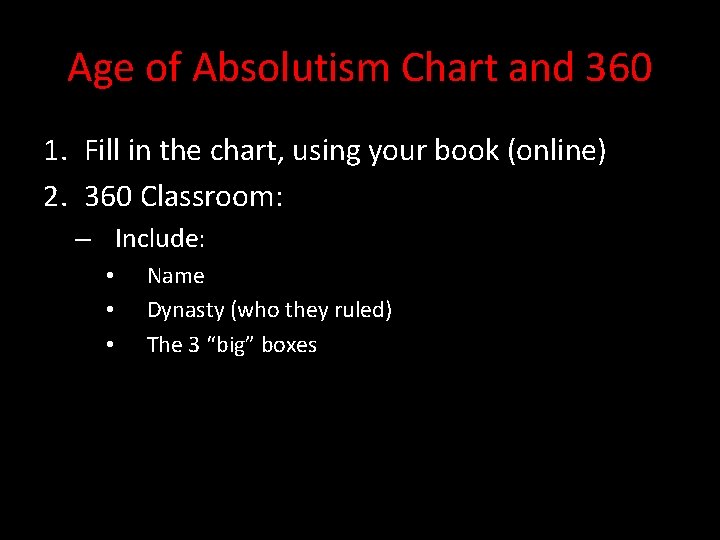 Age of Absolutism Chart and 360 1. Fill in the chart, using your book