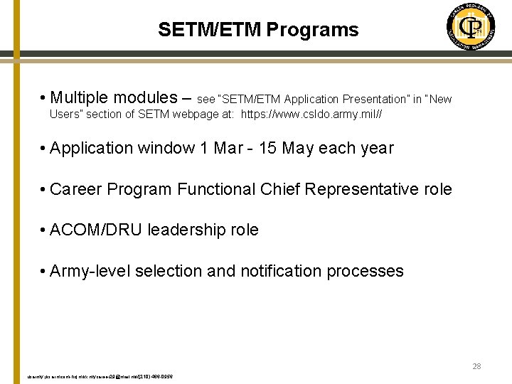 SETM/ETM Programs • Multiple modules – see “SETM/ETM Application Presentation” in “New Users” section