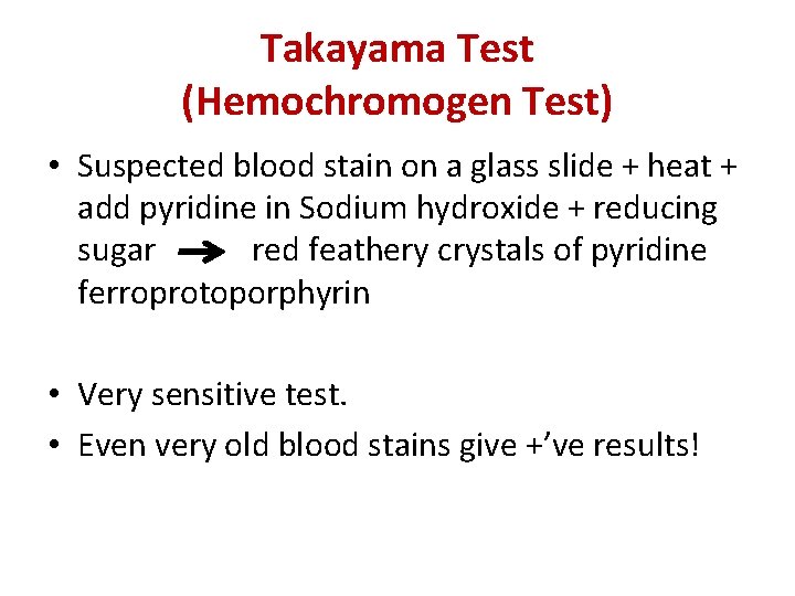Takayama Test (Hemochromogen Test) • Suspected blood stain on a glass slide + heat